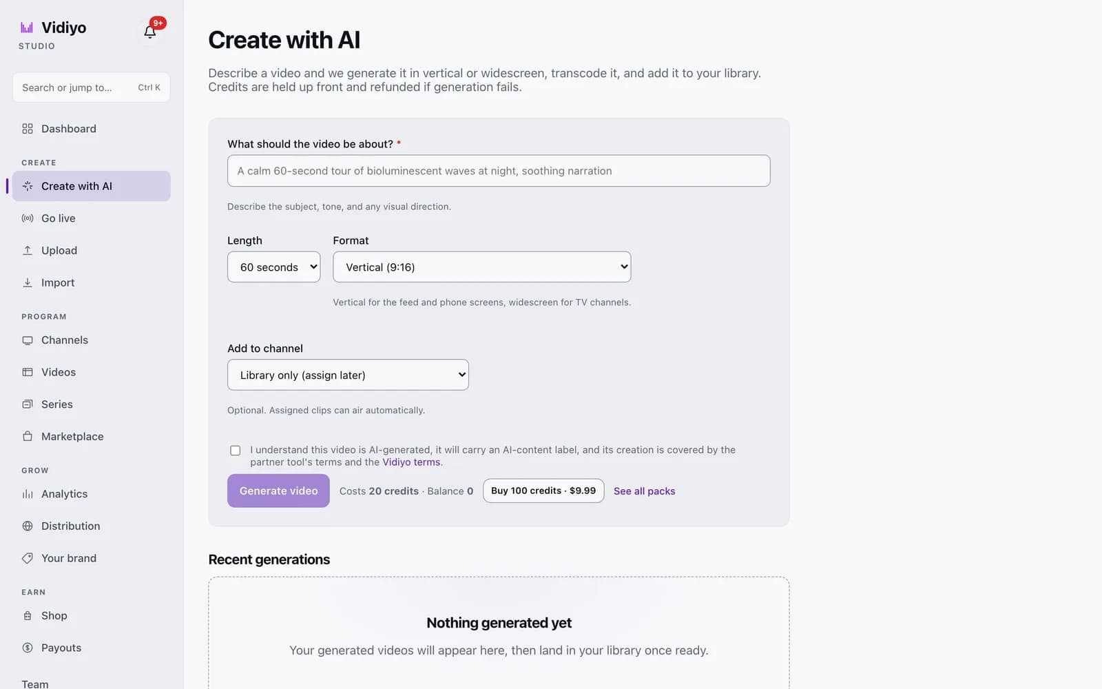 The Create with AI page in Vidiyo Studio with a prompt field, Length and Format dropdowns, an Add to channel dropdown, the AI terms checkbox, and a Generate video button showing a cost of 20 credits.